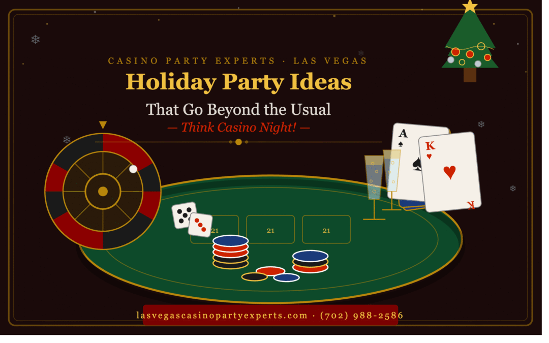 Holiday Party Ideas That Go Beyond the Usual — Think Casino Night!